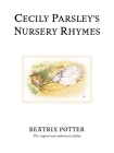 Cecily Parsley's Nursery Rhymes (Peter Rabbit #23) By Beatrix Potter Cover Image