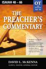 The Preacher's Commentary - Vol. 18: Isaiah 40-66: 18 By David L. McKenna Cover Image