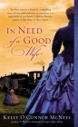 In Need of a Good Wife By Kelly O'Connor McNees Cover Image