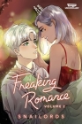 Freaking Romance Volume Two: A WEBTOON Unscrolled Graphic Novel Cover Image