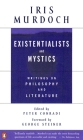 Existentialists and Mystics: Writings on Philosophy and Literature Cover Image