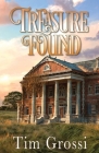Treasure Found By Tim Grossi Cover Image
