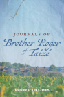 Journals of Brother Roger of Taizé By Brother Roger of Taize Cover Image
