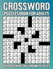Crossword Puzzles Book For Adults: Over 80 Interesting Easy and Medium Puzzles By Jennifer Rankin Cover Image