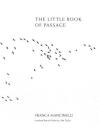 The Little Book of Passage By Franca Mancinelli, John Taylor (Translator) Cover Image