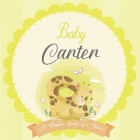 Baby Carter A Simple Book of Firsts: A Baby Book and the Perfect Keepsake Gift for All Your Precious First Year Memories and Milestones Cover Image