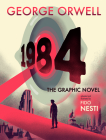 1984: The Graphic Novel By George Orwell, Fido Nesti Cover Image
