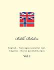 Bible. Bibelen: English - Norwegian Parallel Text. Engelsk - Norsk Parallellkorpus By Ivan Kushnir Cover Image