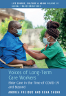 Voices of Long-Term Care Workers: Elder Care in the Time of Covid-19 and Beyond (Life Course #10) Cover Image