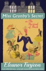 Miss Granby's Secret: or The Bastard of Pinsk By Eleanor Farjeon Cover Image