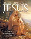 The Untold Story of Jesus: A Modern Biography from the Urantia Book Cover Image