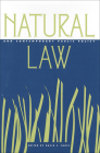 Natural Law and Contemporary Public Policy By David Forte (Editor), David Forte (Contribution by) Cover Image