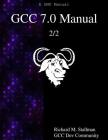 GCC 7.0 Manual 2/2 By Gcc Dev Community, Richard M. Stallman Cover Image
