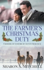 The Farmer's Christmas Duty By Sharon A. Mitchell Cover Image