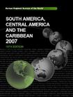 South America, Central America and the Caribbean 2007 By Europa Publications, Jacqueline West (Editor), Joanne Maher (Editor) Cover Image