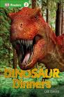 DK Readers L2: Dinosaur Dinners (DK Readers Level 2) By Lee Davis Cover Image