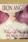 Iron Angel: Gaby - Book III By P. F. Busch Cover Image