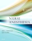 Nurse Anesthesia By Sass Elisha, John J. Nagelhout Cover Image