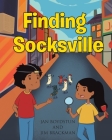 Finding Socksville By Jan Boydstun, Jim Brackman Cover Image