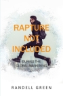 Rapture Not Included: During the Global Awakening Cover Image
