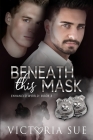 Beneath This Mask (Enhanced World #3) Cover Image