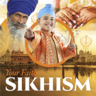 Sikhism (Your Faith) By Harriet Brundle Cover Image
