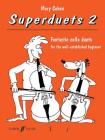 Superduets for Cello, Bk 2: Fantastic Cello Duets for the Well-Established Beginner (Faber Edition #2) By Mary Cohen Cover Image
