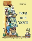 House with Secrets. Hidden Objects Coloring Book: A Cute and Relaxing Hidden Picture Book for Kids, Teens, and Adults By Lena Denisenko, Lena Mintz (Editor), Mr Mintz Cover Image