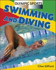 Swimming and Diving By Clive Gifford Cover Image
