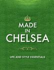 Made in Chelsea: Life and Style Essentials: The Official Handbook Cover Image