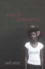 A Bit of Difference By Sefi Atta Cover Image