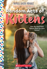 Random Acts of Kittens: A Wish Novel By Yamile Saied Méndez Cover Image