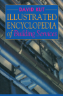 Illustrated Encyclopedia of Building Services By David Kut Cover Image
