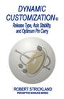 Dynamic Customization: Release Type, Axis Stability, and Optimum Pin Carry By Robert Strickland Cover Image