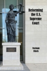 Reforming the U.S. Supreme Court Cover Image