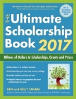 The Ultimate Scholarship Book: Billions of Dollars in Scholarships, Grants and Prizes By Gen Tanabe, Kelly Tanabe Cover Image