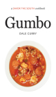 Gumbo: A Savor the South Cookbook (Savor the South Cookbooks) By Dale Curry Cover Image