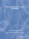 RNA, the Epicenter of Genetic Information By John Mattick, Paulo Amaral Cover Image