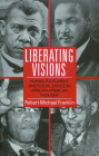 Liberating Visions By Robert M. Franklin Cover Image