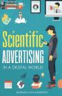 Scientific Advertising: In a Digital World By Claude Hopkins, Barbara Aun Anderson Cover Image