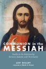 Communion in the Messiah By Lev Gillet, Mark S. Kinzer (Foreword by) Cover Image