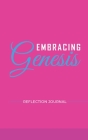 Embracing Genesis Reflection Journal Cover Image