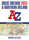 Great Britain & Northern Ireland A-Z Road Atlas 2025 (A3 Paperback) By A–Z Maps Cover Image