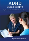 ADHD Made Simple By Alison Poulton Cover Image