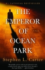 The Emperor of Ocean Park (Vintage Contemporaries) By Stephen L. Carter Cover Image