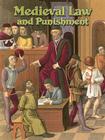Medieval Law and Punishment (Medieval World) By Donna Trembinski Cover Image