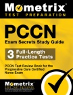 Pccn Exam Secrets Study Guide: 3 Full-Length Practice Tests, Pccn Test Review Book for the Progressive Care Certified Nurse Exam Cover Image