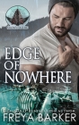 Edge of Nowhere By Freya Barker Cover Image