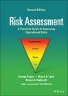 Risk Assessment: A Practical Guide to Assessing Operational Risks By Georgi Popov, Bruce K. Lyon, Bruce D. Hollcroft Cover Image