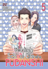 The High School Life of a Fudanshi Vol. 5 By Michinoku Atami Cover Image